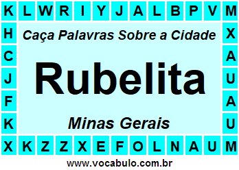 Caça Palavras Sobre a Cidade Mineira Rubelita