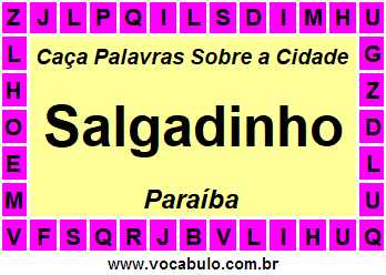 Caça Palavras Sobre a Cidade Salgadinho do Estado Paraíba