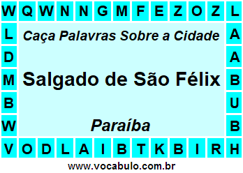 Caça Palavras Sobre a Cidade Salgado de São Félix do Estado Paraíba