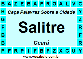 Caça Palavras Sobre a Cidade Salitre do Estado Ceará