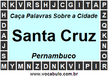 Caça Palavras Sobre a Cidade Pernambucana Santa Cruz