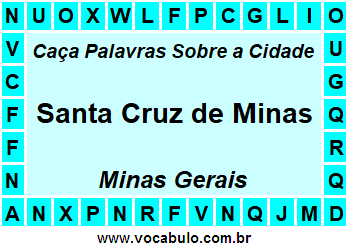 Caça Palavras Sobre a Cidade Santa Cruz de Minas do Estado Minas Gerais