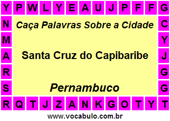 Caça Palavras Sobre a Cidade Pernambucana Santa Cruz do Capibaribe