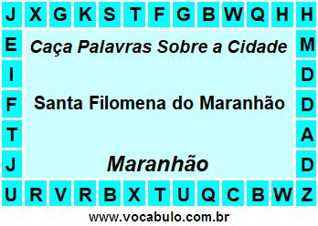 Caça Palavras Sobre a Cidade Maranhense Santa Filomena do Maranhão