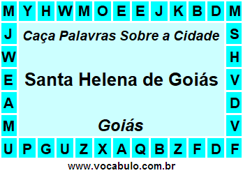 Caça Palavras Sobre a Cidade Santa Helena de Goiás do Estado Goiás