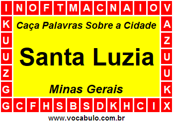 Caça Palavras Sobre a Cidade Santa Luzia do Estado Minas Gerais