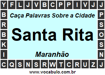 Caça Palavras Sobre a Cidade Santa Rita do Estado Maranhão