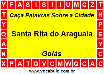 Caça Palavras Sobre a Cidade Santa Rita do Araguaia do Estado Goiás