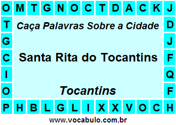 Caça Palavras Sobre a Cidade Santa Rita do Tocantins do Estado Tocantins