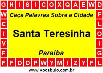 Caça Palavras Sobre a Cidade Santa Teresinha do Estado Paraíba