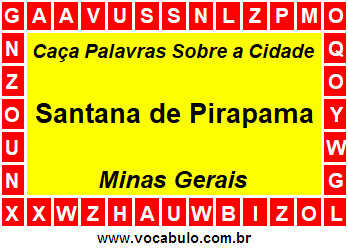 Caça Palavras Sobre a Cidade Mineira Santana de Pirapama