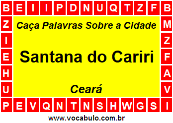 Caça Palavras Sobre a Cidade Santana do Cariri do Estado Ceará