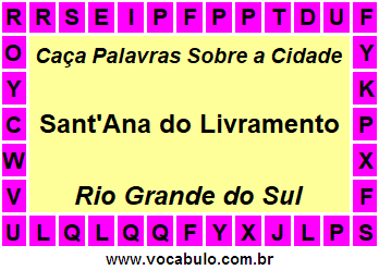 Caça Palavras Sobre a Cidade Sant'Ana do Livramento do Estado Rio Grande do Sul
