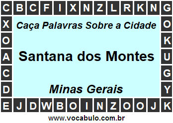 Caça Palavras Sobre a Cidade Santana dos Montes do Estado Minas Gerais