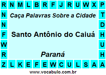 Caça Palavras Sobre a Cidade Paranaense Santo Antônio do Caiuá