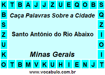 Caça Palavras Sobre a Cidade Santo Antônio do Rio Abaixo do Estado Minas Gerais