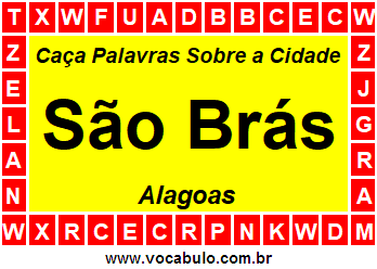 Caça Palavras Sobre a Cidade São Brás do Estado Alagoas