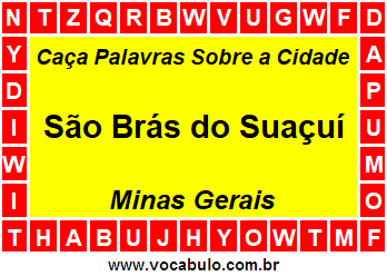 Caça Palavras Sobre a Cidade São Brás do Suaçuí do Estado Minas Gerais