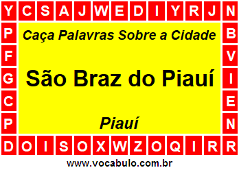 Caça Palavras Sobre a Cidade Piauiense São Braz do Piauí