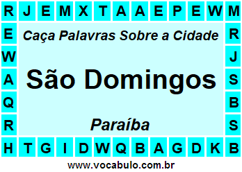 Caça Palavras Sobre a Cidade São Domingos do Estado Paraíba