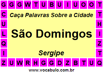 Caça Palavras Sobre a Cidade São Domingos do Estado Sergipe