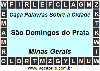 Caça Palavras Sobre a Cidade São Domingos do Prata do Estado Minas Gerais