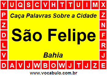 Caça Palavras Sobre a Cidade São Felipe do Estado Bahia