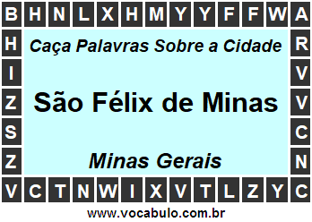 Caça Palavras Sobre a Cidade São Félix de Minas do Estado Minas Gerais