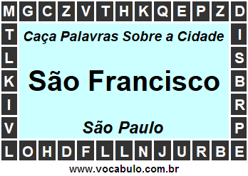 Caça Palavras Sobre a Cidade São Francisco do Estado São Paulo