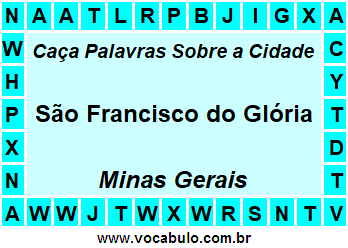 Caça Palavras Sobre a Cidade Mineira São Francisco do Glória