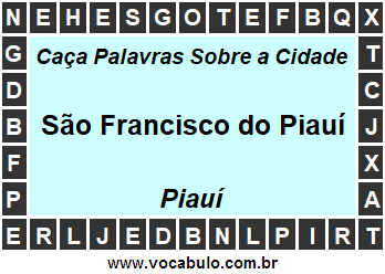 Caça Palavras Sobre a Cidade São Francisco do Piauí do Estado Piauí