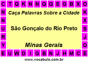 Caça Palavras Sobre a Cidade Mineira São Gonçalo do Rio Preto