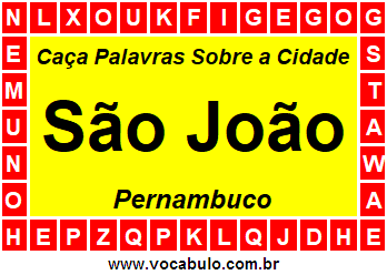 Caça Palavras Sobre a Cidade São João do Estado Pernambuco