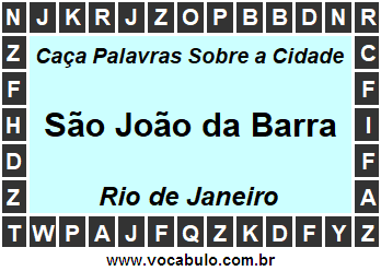 Caça Palavras Sobre a Cidade São João da Barra do Estado Rio de Janeiro