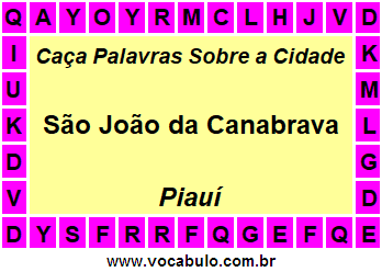 Caça Palavras Sobre a Cidade São João da Canabrava do Estado Piauí