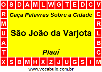 Caça Palavras Sobre a Cidade Piauiense São João da Varjota