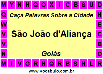 Caça Palavras Sobre a Cidade São João d'Aliança do Estado Goiás