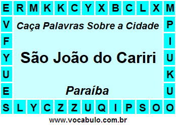 Caça Palavras Sobre a Cidade São João do Cariri do Estado Paraíba