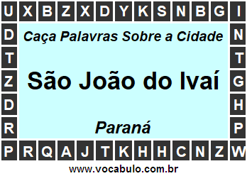 Caça Palavras Sobre a Cidade Paranaense São João do Ivaí