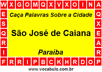 Caça Palavras Sobre a Cidade São José de Caiana do Estado Paraíba