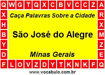 Caça Palavras Sobre a Cidade São José do Alegre do Estado Minas Gerais