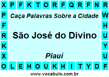 Caça Palavras Sobre a Cidade São José do Divino do Estado Piauí