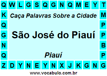 Caça Palavras Sobre a Cidade São José do Piauí do Estado Piauí