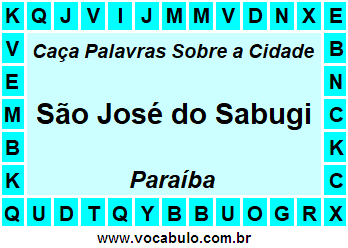 Caça Palavras Sobre a Cidade São José do Sabugi do Estado Paraíba