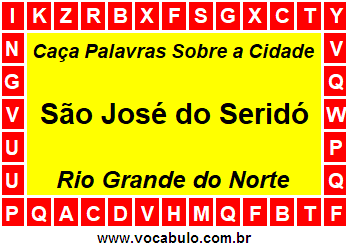 Caça Palavras Sobre a Cidade São José do Seridó do Estado Rio Grande do Norte