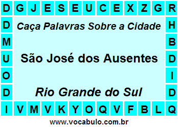 Caça Palavras Sobre a Cidade Gaúcha São José dos Ausentes