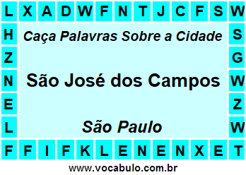 Caça Palavras Sobre a Cidade São José dos Campos do Estado São Paulo