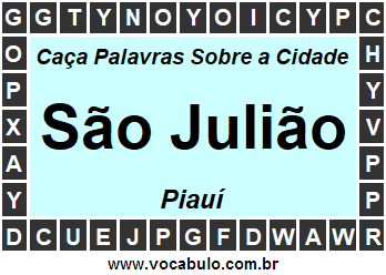 Caça Palavras Sobre a Cidade São Julião do Estado Piauí