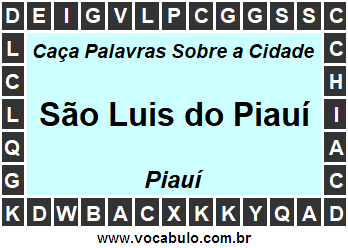 Caça Palavras Sobre a Cidade São Luis do Piauí do Estado Piauí