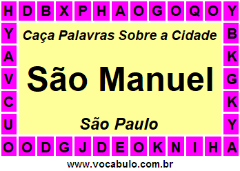 Caça Palavras Sobre a Cidade São Manuel do Estado São Paulo